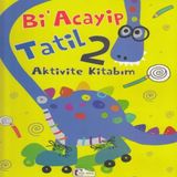 Bi Acayip Tatil 2 - Aktivite Kitabım 597245