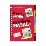 BI DOLU ŞEHİR BI DÜNYA MASAL - GÜLÇİN TUNALI KOÇ