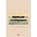 Bi Dünya Haber Bismillah Her Hayrın Başıdır Temalı Buzdolabı Magneti Mutfak Süsü Hediyelik Magnetli Kart 6.8 x 4.6 cm