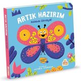 Bi Kutu Oyun Yayınevi Artık Hazırım Kelebek Olmaya! Hareketli Kitap