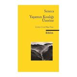 Biblos Kitabevi Yaşamın Kısalığı Üzerine + Içsel Kale: Marcus Aurelius Üzerine Düşünceler