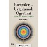 Biçemler ve Uygulamalı Öğretimi - Munise Aksöz