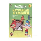 Bıcırık 5 - Hayvanlar Aleminde 1 - Nurettin İğci