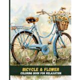 Bicycle & Flower Coloring Book for Relaxation