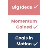 Big Ideas. Momentum Gained. Goals in Motion.: A 6" x 9" dotted blank journal for making lists, journaling, goal-setting, habit tracking, and more | 120 pages | Gift for list-makers