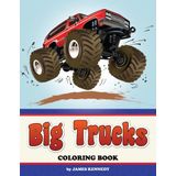 Big Trucks Coloring Book