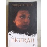 BIGERAN - BURAK TURNA