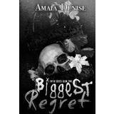 Biggest Regret