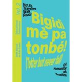 Bigidi mè pa tonbé! (Totter but never fall): Educational Publication Vol. 2