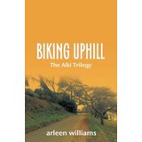 Biking Uphill (The Alki Trilogy)