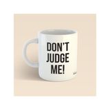 Bikutumutluluk Avukat Hediyeleri Dont Judge Me Kupa