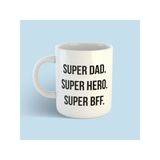 Bikutumutluluk Babalar Serisi Super Dad Kupa