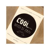 Bikutumutluluk Hediyelik - Cool Olma Hadi Bi Ara Mottolu Hediye Kartı