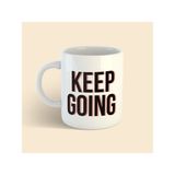 Bikutumutluluk Tasarım Serisi Keep Going Kupa