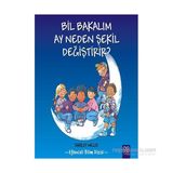 Bil Bakalım Ay Neden Şekil Değiştirir? - Shirley Willis