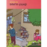 Bilal’in Çiçeği - Ahmet Efe