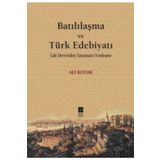 Bilge Kültür Sanat Batılılaşma Ve Türk Edebiyatı-Cevşen-İ Kebir Hediyeli
