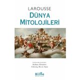 Bilge Kültür Sanat Larousse Dünya Mitolojileri