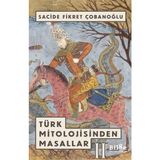 Bilge Kültür Sanat Yayınları Türk Mitolojisinden Masallar 2