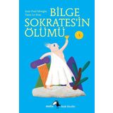 Bilge Sokrates'in Ölümü - Küçük Filozoflar - Kolektif
