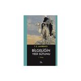 Bilgeliğin Yedi Sütunu 7. Kitap - T. E. Lawrence