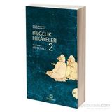 Bilgelik Hikayeleri - 2 - Cevdet Kılıç