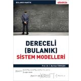 Bilgi Küpü Yayınları Dereceli (Bulanık) Sistem Modelleri