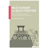 Bilgi Kuramı ve Bilgi Yönetimi - Özgür Külcü