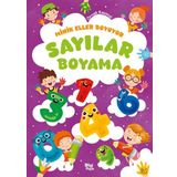 Bilgi Park Yayınları Sayılar Boyama Kitabı - Minik Eller Boyuyor (Örnek Resimli)