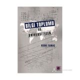 BILGI TOPLUMU VE ÜNIVERSITELER - KADRI YAMAÇ