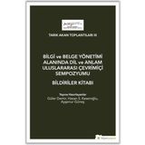 Bilgi ve Belge Yönetimi Alanında Dil ve Anlam Uluslarası Çevrimiçi Sempozyumu Bildiriler Kitabı - Kolektif - Hiperlink Yayınları