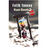 Bilgi Yayınevi Kum Saati 2 Japonya - Fatih Tuncay Çocuk Öykü Kitabı 160 Sayfa Türkçe 7-12 Yaş Aralığı İçin