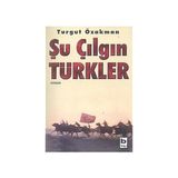 Bilgi Yayınevi Şu Çılgın Türkler + Çocuklar Için Gitar Metodu - Hayır