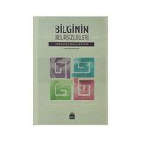 Bilginin Belirsizlikleri - Immanuel Wallerstein