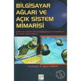 BILGISAYAR AĞLARI VE AÇIK SISTEM MIMARISI - O. AYHAN ERDEM
