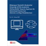 Bilgisayar Destekli Akışkanlar Dinamiği (CFD) Analizinin Mühendislik Tasarım Aşaması ile Bütünleştir