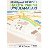 Bilgisayar Destekli Harita Yapımı - Prof. Dr. İbrahim Öztuğ Bildirici