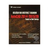 Bilgisayar Destekli Tasarım AutoCAD 2014-2015/2D