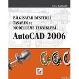 BILGISAYAR DESTEKLI TASARIM VE MODELLEME TEKNIKLER AUTOCAD 2006 - YUSUF ŞAHİN