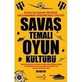 BILGISAYAR OYUNLARI YENI NESLIN SAVAŞ HAKKINDAKİ FIKIRLERINI NASIL ETKILIYOR? SAVAŞ TEMALI OYUN KÜL - ED HALTER