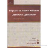 Bilgisayar ve İnternet Kullanımı Laboratuvar Uygulamaları Mıcrosoft Offıce, Wındows XP - Hasan Çebi Bal