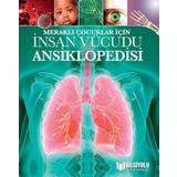 Bilgiyolu Kültür Yayınları İnsan Vücudu Ansiklopedisi-Meraklı Çocuklar İçin