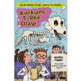 Bilim Dedektifleri Doyle ve Fossey 6 Korkunç T-Rex Olayı - Michele Torrey