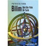 BILIM (DÖRT BIN YILLIK BIR TARIH) - PATRICIA FARA