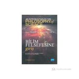 Bilim Felsefesine Giriş - Gordon G. Brittan, Jr,Hüseyin Gazi Topdemir,Karel Lambert,S.