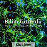Bilim Güzeldir - Mikroskop Altında İnsan Vücudu - Colin Salter