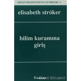 Bilim Kuramına Giriş - Elisabeth Ströker