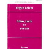 BILIM TARIH VE YORUM - DOĞAN ÖZLEM