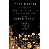 Bilim Tarihi Sohbetleri - Fuat Sezgin