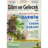 Bilim Ve Gelecek Dergisi Temmuz 2017 Sayı: 161 / Evrim Olmazsa Bilim Olmaz - Darwin Ve Evrim Kuramı
